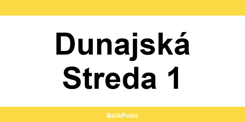 Otváracie hodiny Slovenskej pošta v Dunajská Streda 1
